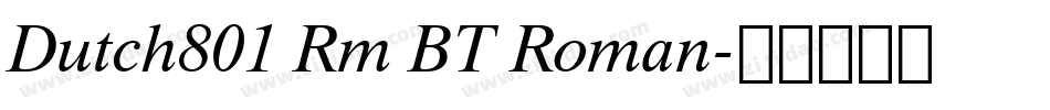 Dutch801 Rm BT Roman字体转换